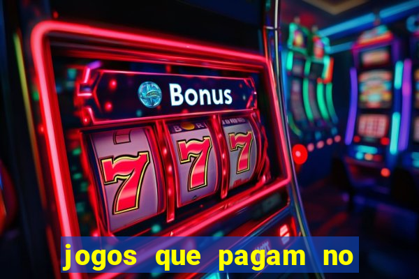 jogos que pagam no pix de verdade