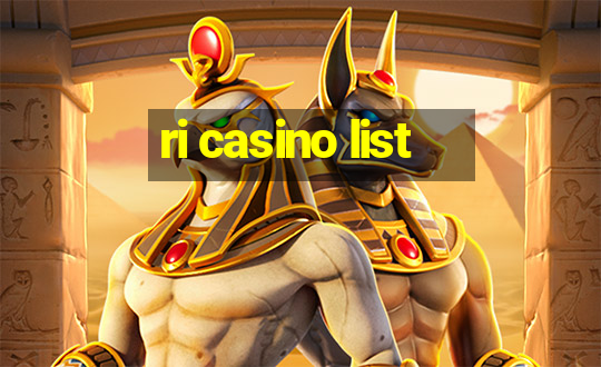 ri casino list