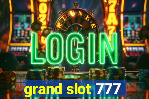 grand slot 777