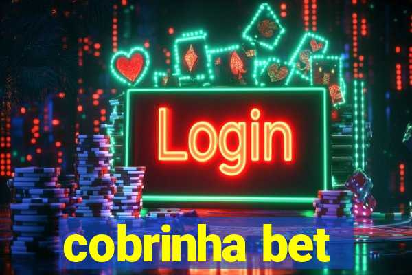 cobrinha bet