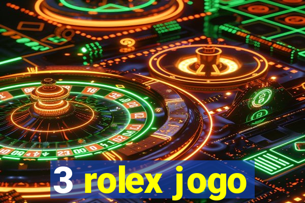 3 rolex jogo