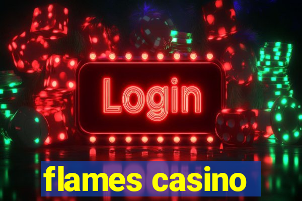 flames casino