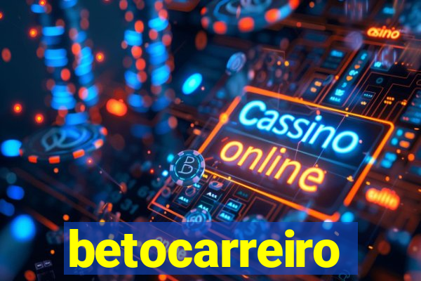 betocarreiro