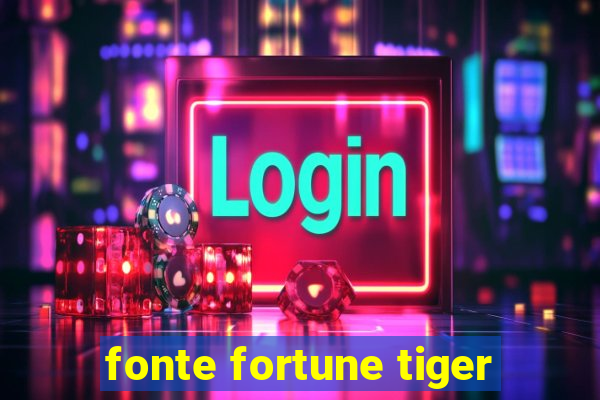 fonte fortune tiger