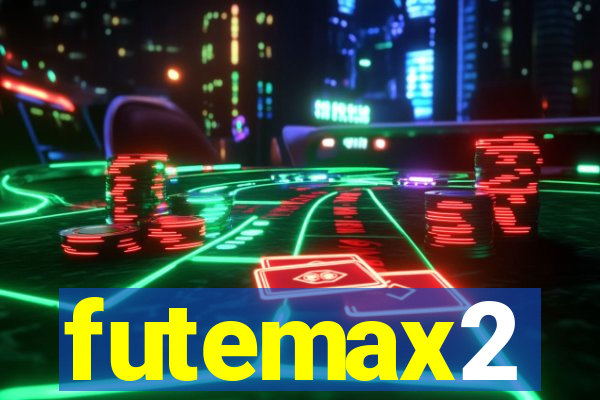 futemax2