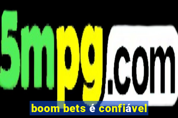 boom bets é confiável