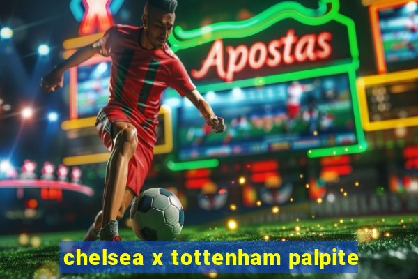 chelsea x tottenham palpite