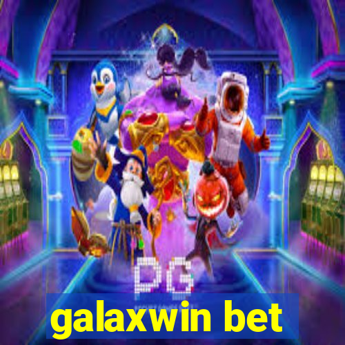 galaxwin bet