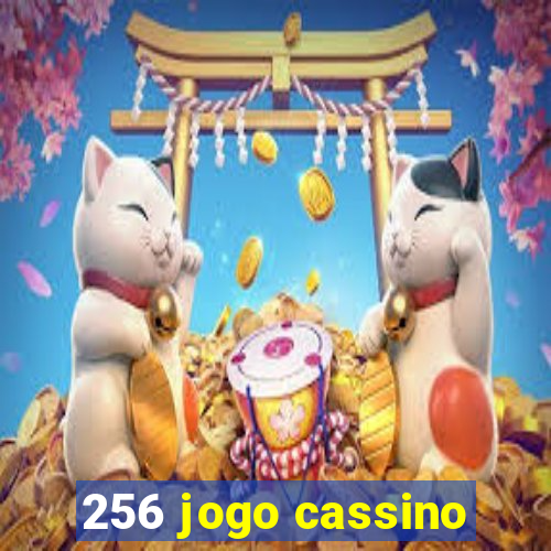 256 jogo cassino