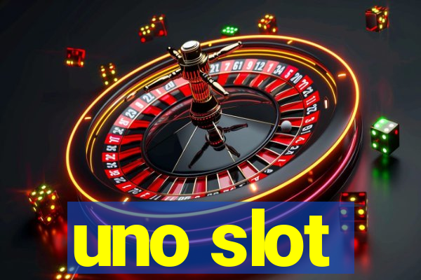 uno slot