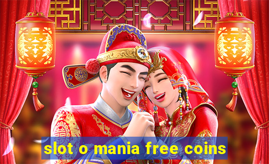 slot o mania free coins