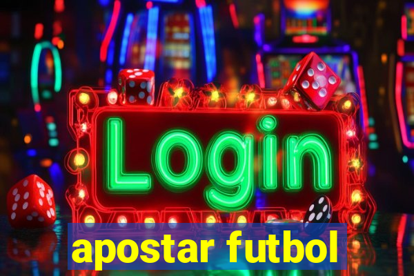 apostar futbol