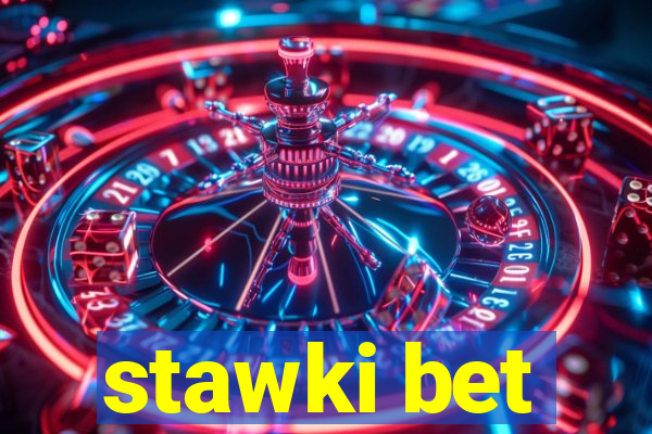 stawki bet