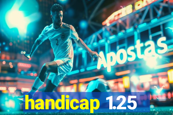 handicap 1.25