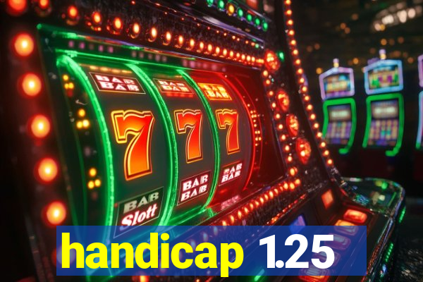 handicap 1.25