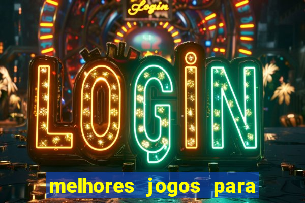 melhores jogos para apostar hoje