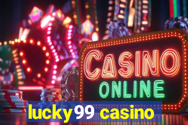 lucky99 casino