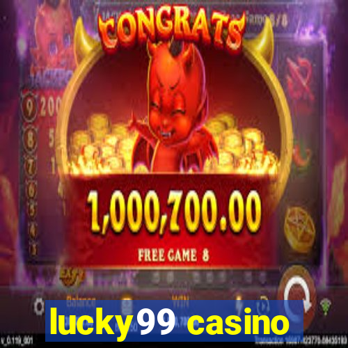 lucky99 casino