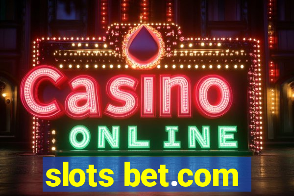 slots bet.com