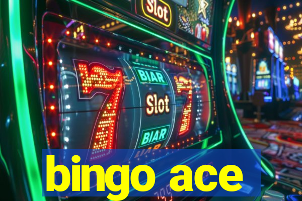 bingo ace