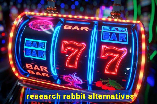 research rabbit alternatives