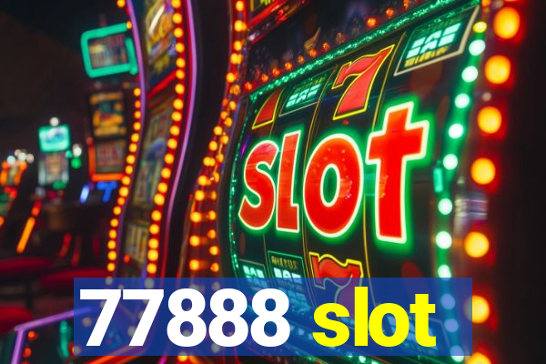 77888 slot