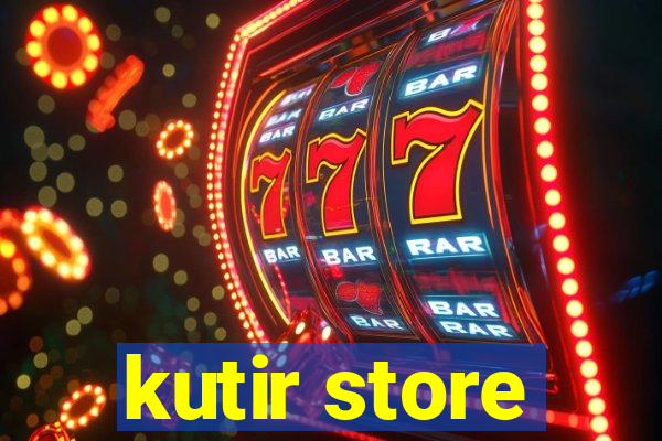 kutir store