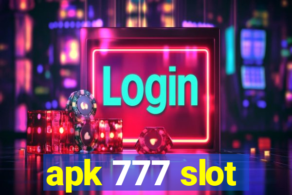 apk 777 slot