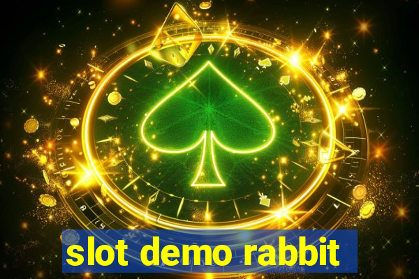 slot demo rabbit