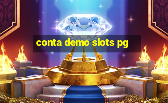 conta demo slots pg