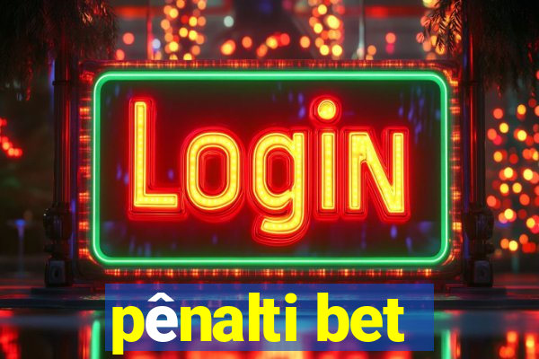 pênalti bet