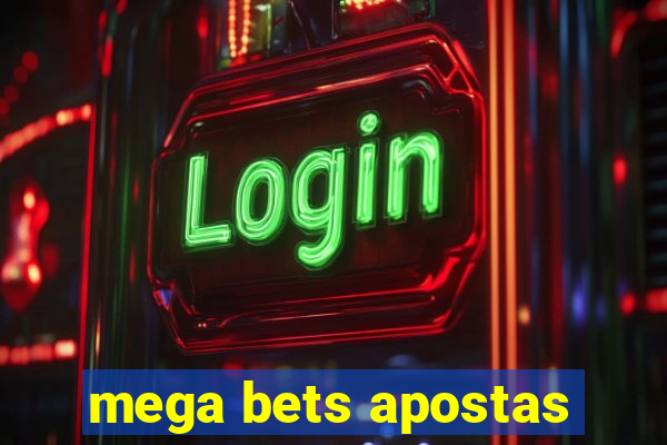 mega bets apostas