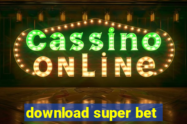 download super bet