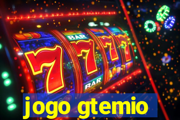 jogo gtemio