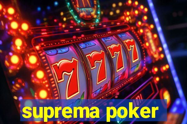 suprema poker