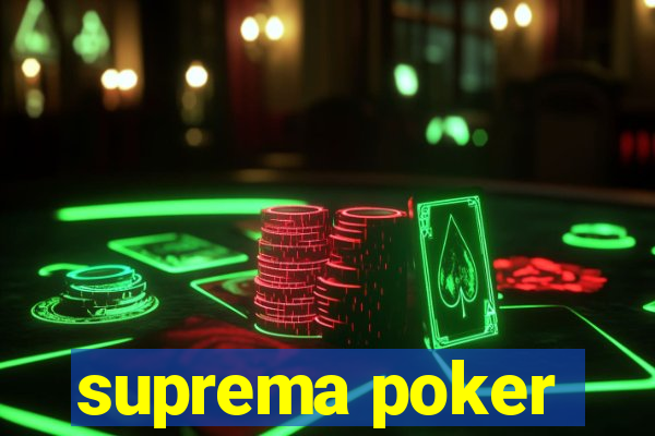 suprema poker