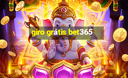 giro grátis bet365