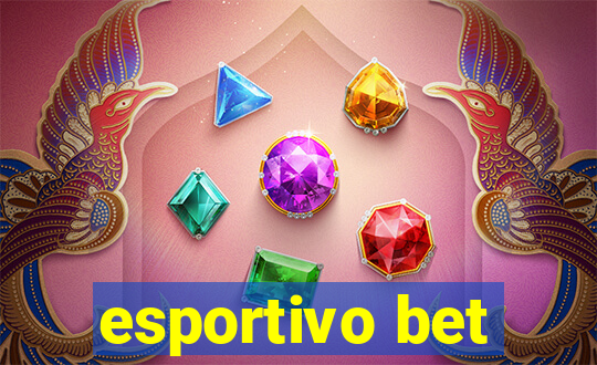 esportivo bet