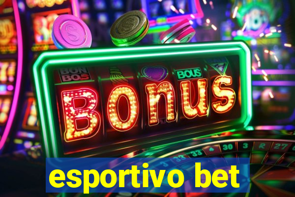 esportivo bet