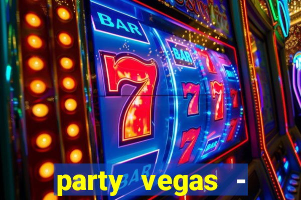 party vegas - slots casino 777