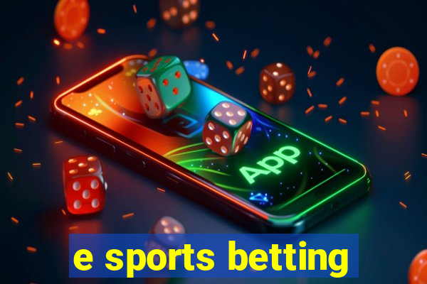 e sports betting