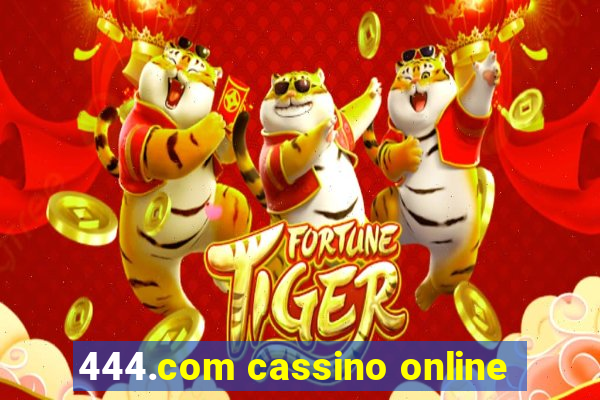 444.com cassino online