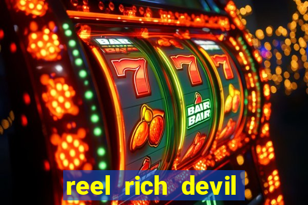 reel rich devil slot machine