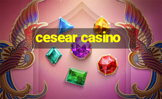 cesear casino