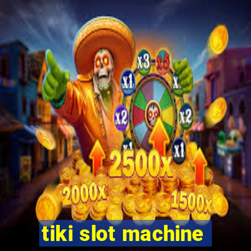 tiki slot machine