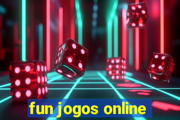 fun jogos online