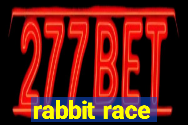 rabbit race