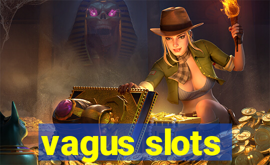 vagus slots