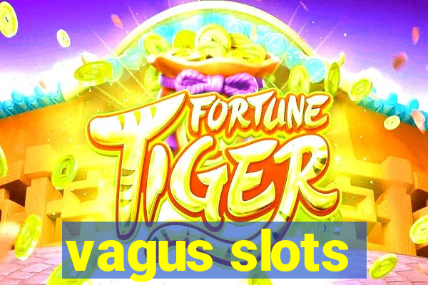 vagus slots