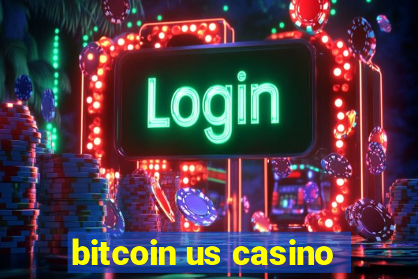 bitcoin us casino